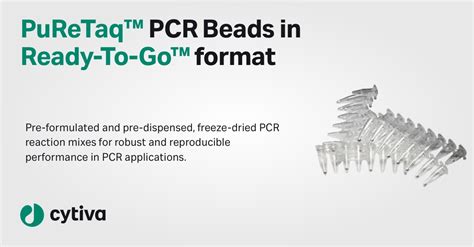 ready to go pure|illustra ™ PuReTaq RTG PCR Beads .